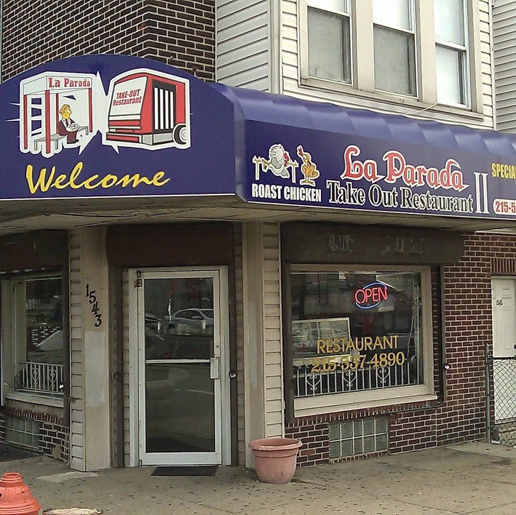 La Parada II Restaurant | restaurant | 1543 E Luzerne St, Philadelphia, PA 19124, USA | 2155374890 OR +1 215-537-4890