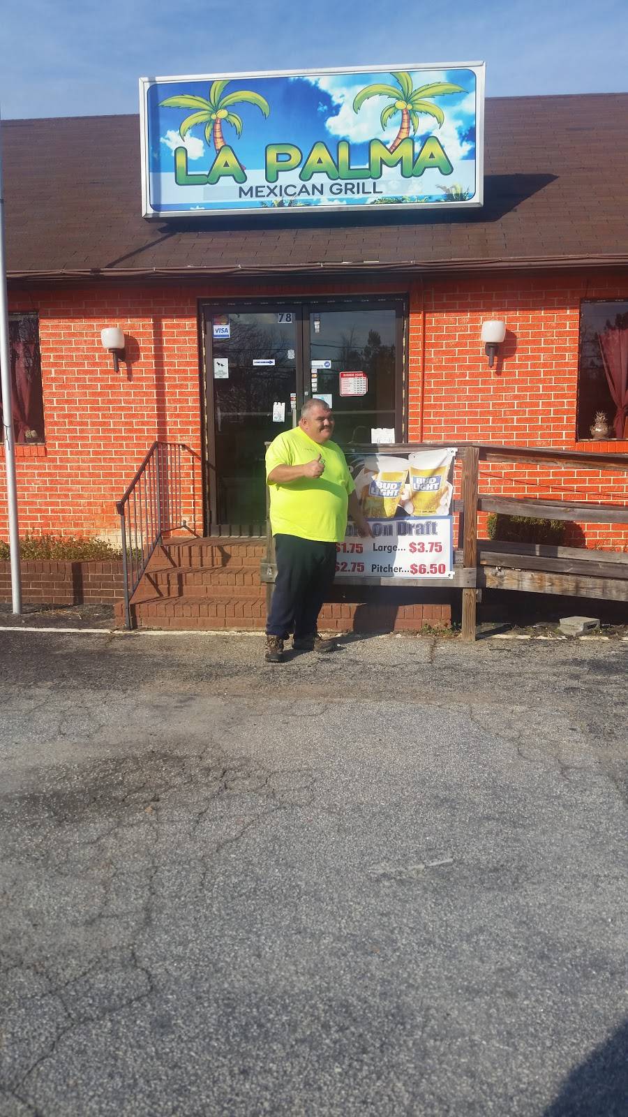 La Palma Mexican Grill | restaurant | 78 Main St, Pelzer, SC 29669, USA | 8644025070 OR +1 864-402-5070