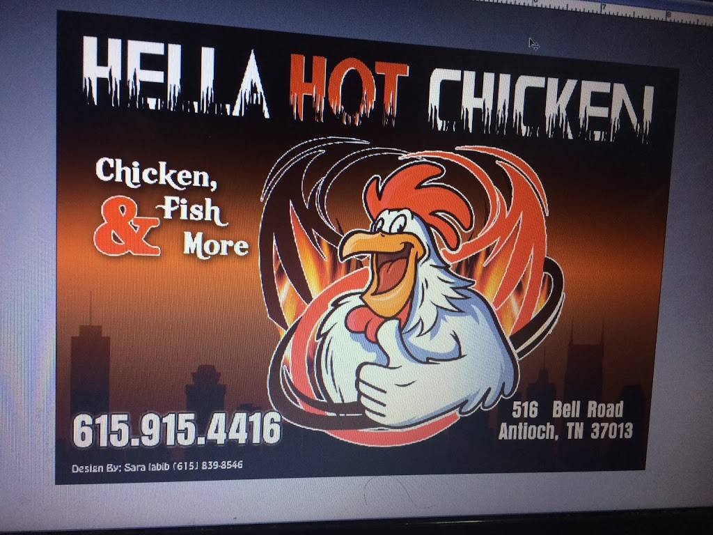 Hella Hot Chicken | restaurant | 516 Bell Rd, Antioch, TN 37013, USA | 6159154416 OR +1 615-915-4416