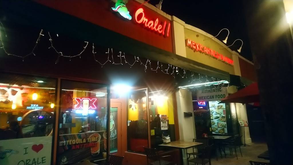Orale Mexican Restaurant | restaurant | 2041 Hollywood Blvd, Hollywood, FL 33020, USA | 9543676795 OR +1 954-367-6795