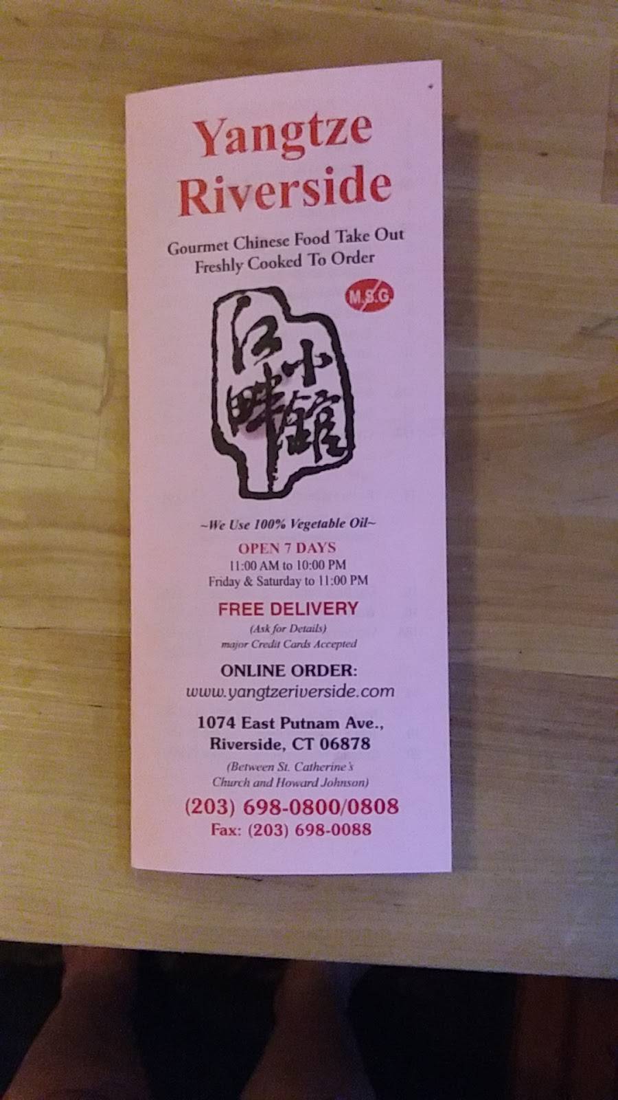 Yangtze Riverside Restaurant | restaurant | 1306, 1074 E Putnam Ave, Riverside, CT 06878, USA | 2036980800 OR +1 203-698-0800