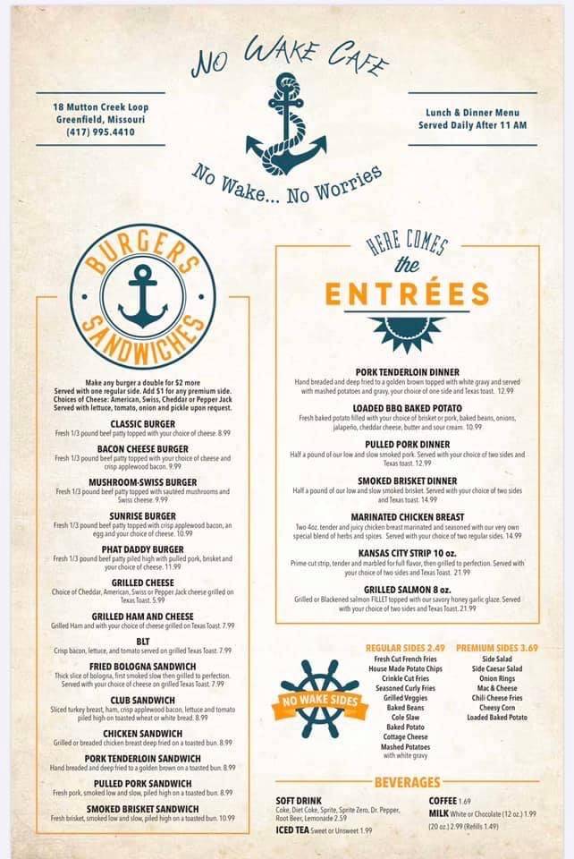 No Wake Cafe | restaurant | 18 Mutton Creek Loop, Greenfield, MO 65661, USA | 4179954410 OR +1 417-995-4410