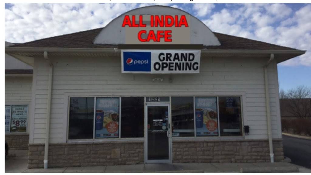 All India Cafe | cafe | 1225 Hill Rd N #300, Pickerington, OH 43147, USA | 6146944540 OR +1 614-694-4540