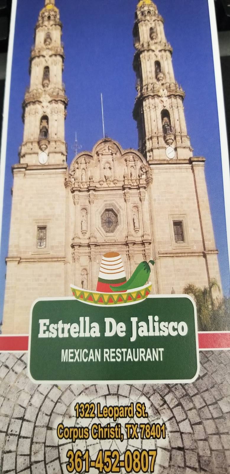 Estrella De Jalisco Mexican Restaurant | restaurant | 1322 Leopard St, Corpus Christi, TX 78401, USA | 3614520807 OR +1 361-452-0807