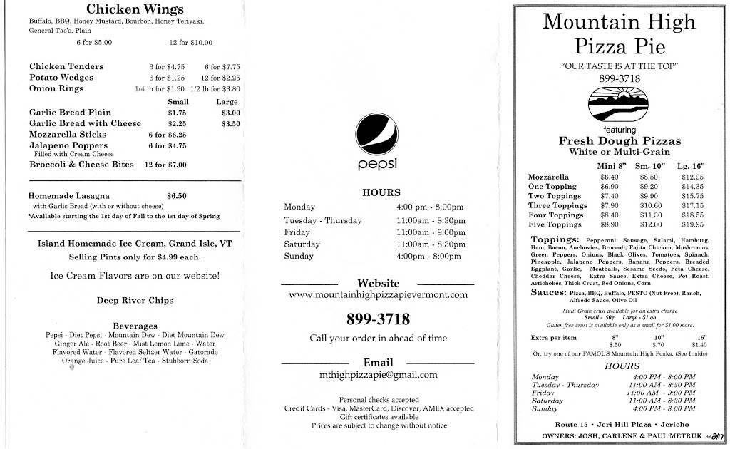 Mountain High Pizza Pie | restaurant | 253 VT-15, Jericho, VT 05465, USA | 8028993718 OR +1 802-899-3718