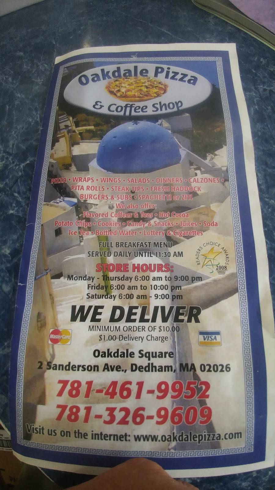 Oakdale Pizza & Coffee Shop | restaurant | 2 Sanderson Ave, Dedham, MA 02026, USA | 7814619952 OR +1 781-461-9952