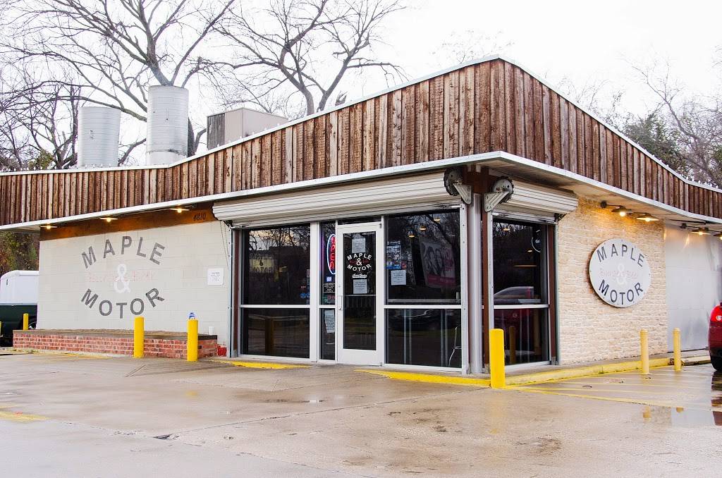 Maple & Motor | restaurant | 4810 Maple Ave, Dallas, TX 75219, USA | 2145224400 OR +1 214-522-4400