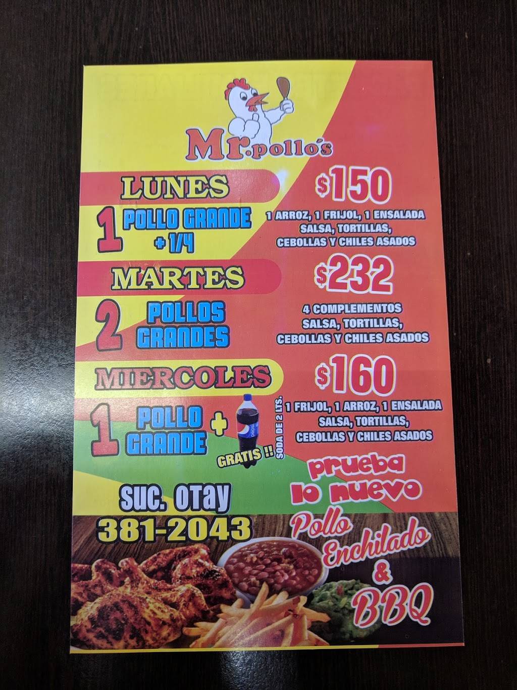 Mr. pollos | restaurant | Blvd. Industrial 19029-10, Cd Industrial, 22444 Tijuana, B.C., Mexico | 016643812043 OR +52 664 381 2043