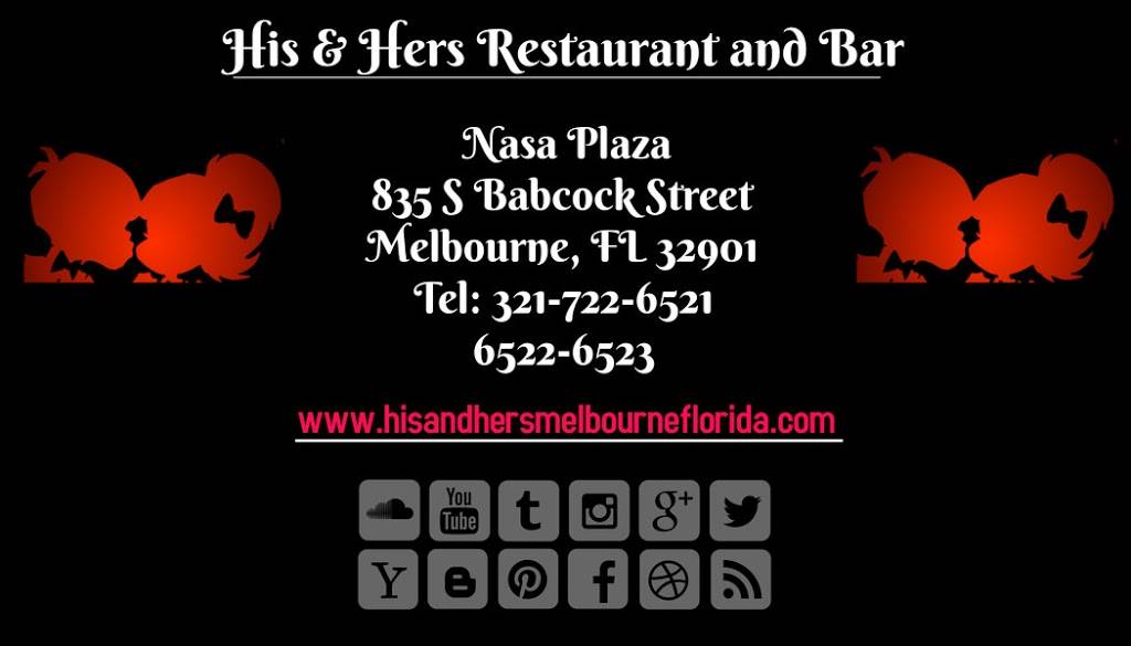 His & Hers Restaurant and Bar | restaurant | 835 S Babcock St, Melbourne, FL 32901, USA | 3217226521 OR +1 321-722-6521