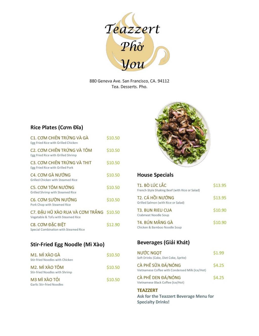 Teazzert Pho You | restaurant | 880 Geneva Ave, San Francisco, CA 94112, USA | 4155089306 OR +1 415-508-9306