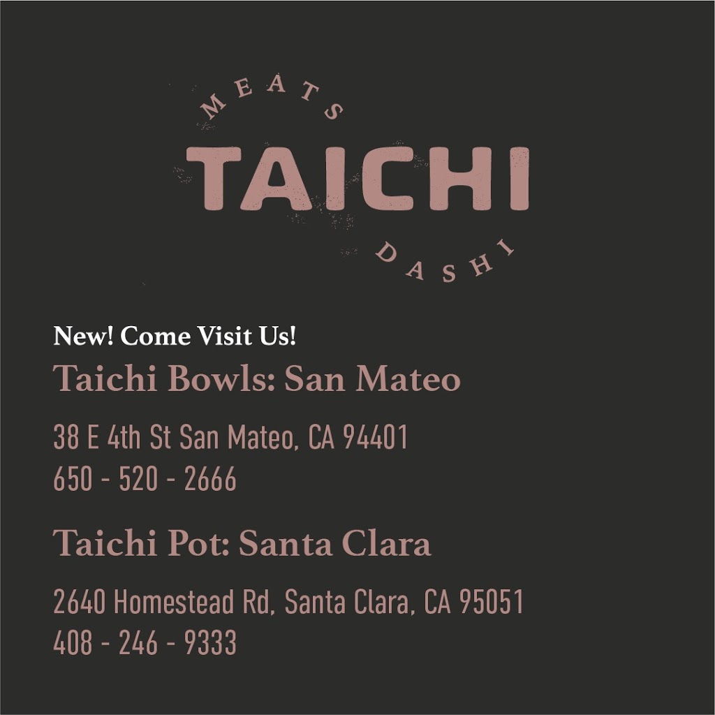 Taichi Shabu Shabu | restaurant | 38 E 4th Ave, San Mateo, CA 94401, USA | 6505202666 OR +1 650-520-2666