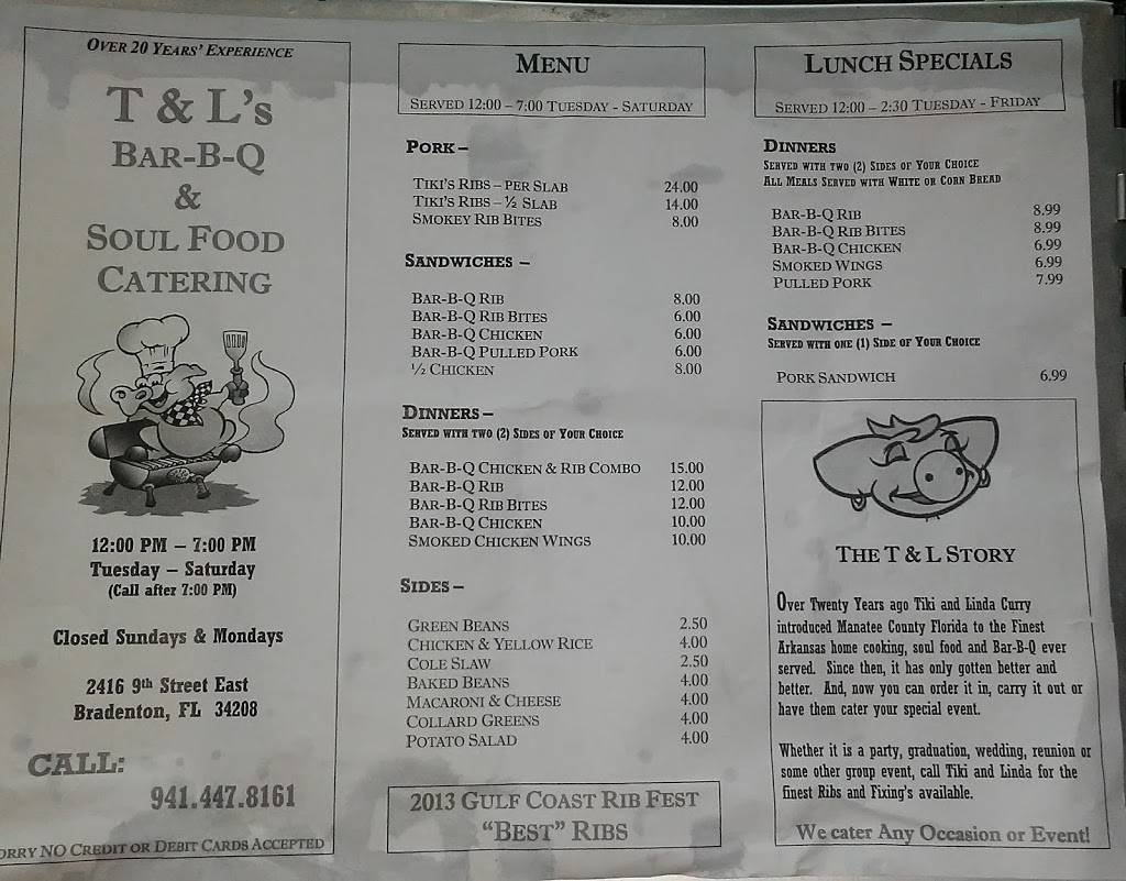 T & Ls BAR-B-Q AND Soul Food Catering | restaurant | 2416 9th St E, Bradenton, FL 34208, USA | 9414478161 OR +1 941-447-8161