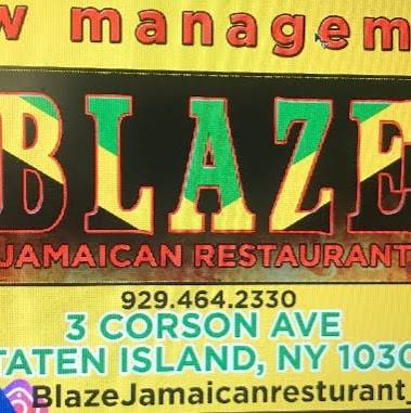 Blaze Jamaican Restaurant | restaurant | 3 Corson Ave, Staten Island, NY 10301, USA | 9294642330 OR +1 929-464-2330