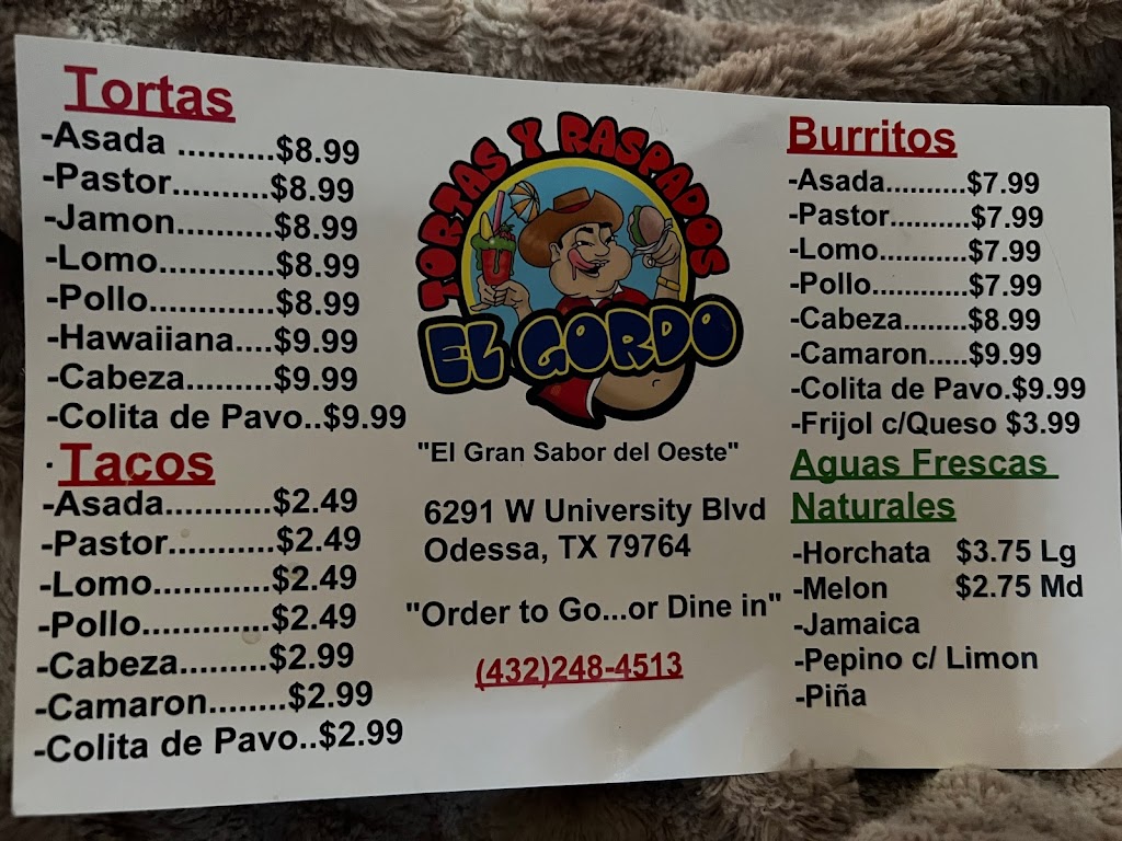 Tortas y Raspados El Gordo | restaurant | 6291 W University Blvd, Odessa, TX 79764, USA | 4322484513 OR +1 432-248-4513
