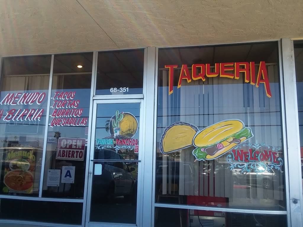 Taqueria Los Panchos | restaurant | 68351 E Palm Canyon Dr, Cathedral City, CA 92234, USA | 7607707571 OR +1 760-770-7571