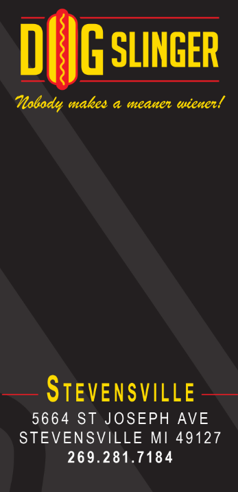 DogSlinger | restaurant | 5664 St Joseph Ave, Stevensville, MI 49127, USA | 2692817184 OR +1 269-281-7184