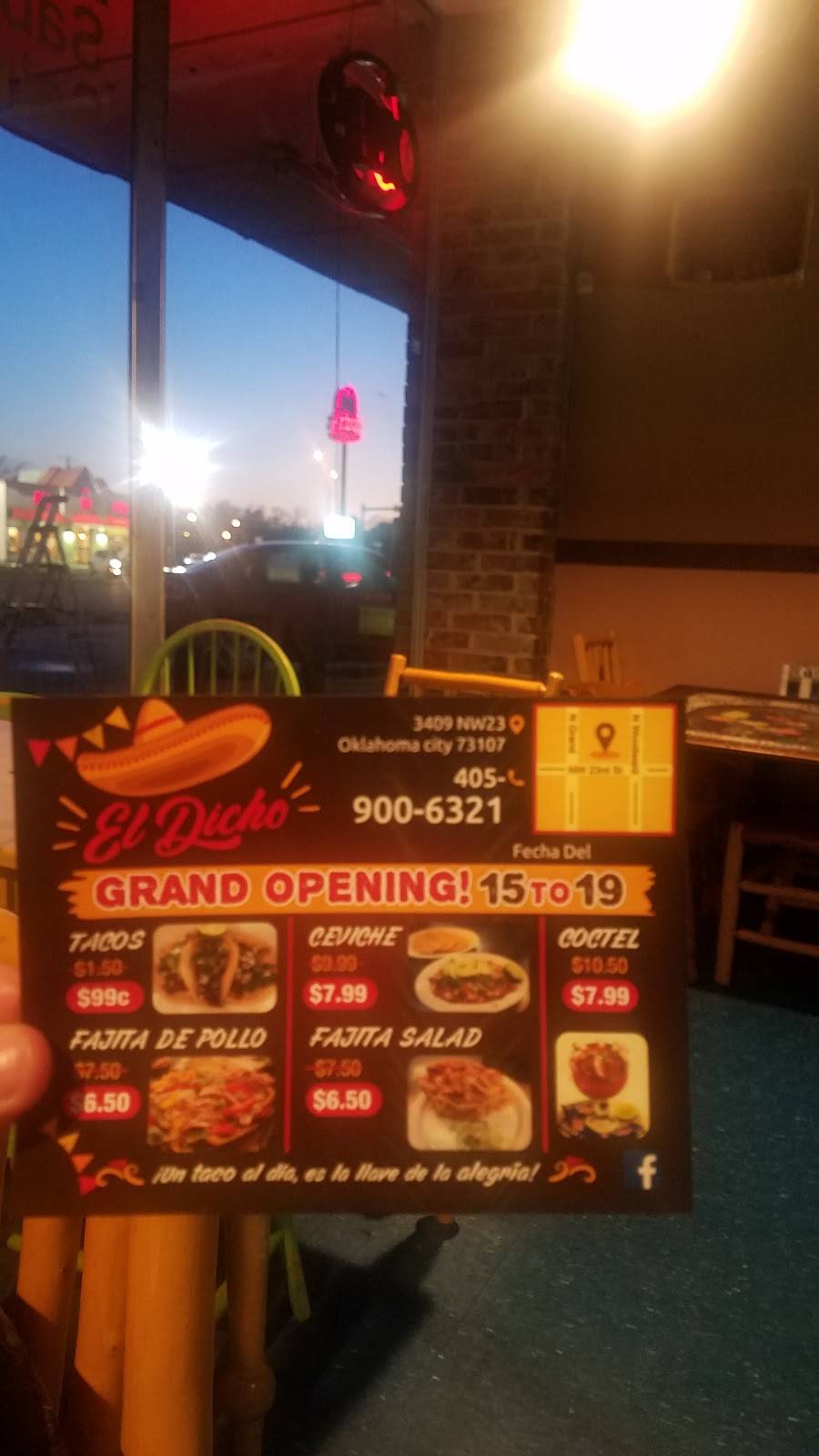 El Dicho | restaurant | 3409 NW 23rd St, Oklahoma City, OK 73107, USA | 4059006321 OR +1 405-900-6321