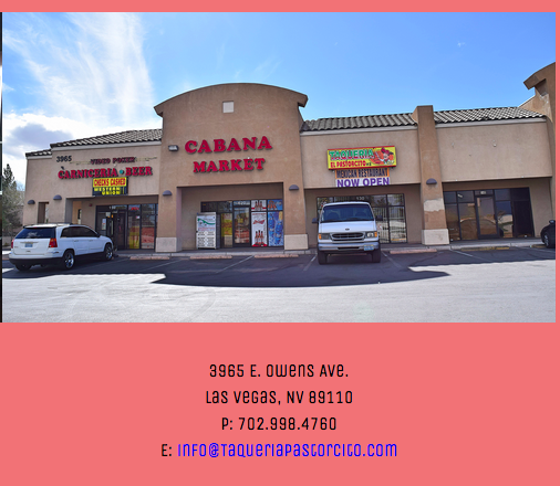 Taqueria El Pastorcito | restaurant | 3965 E Owens Ave, Las Vegas, NV 89110, USA | 7029984760 OR +1 702-998-4760