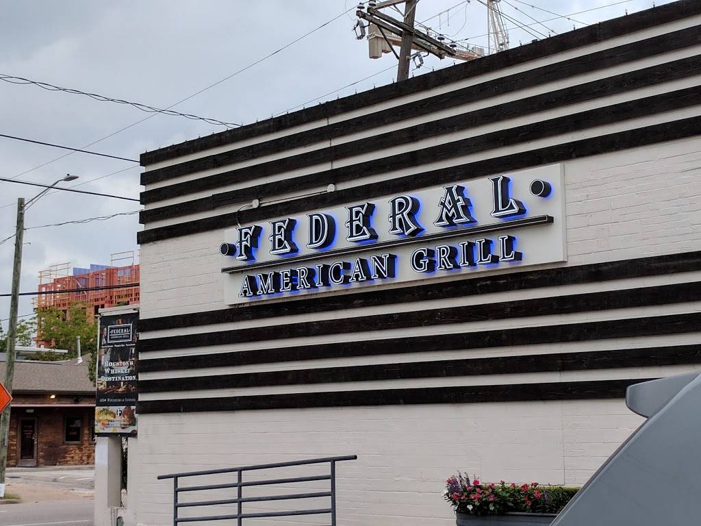 Federal American Grill | restaurant | 510 Shepherd Dr, Houston, TX 77007, USA | 7138637777 OR +1 713-863-7777
