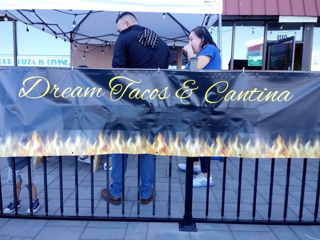 Dream Tacos & Cantina | restaurant | 180 W Peckham Ln #1110, Reno, NV 89502, USA | 7754486970 OR +1 775-448-6970