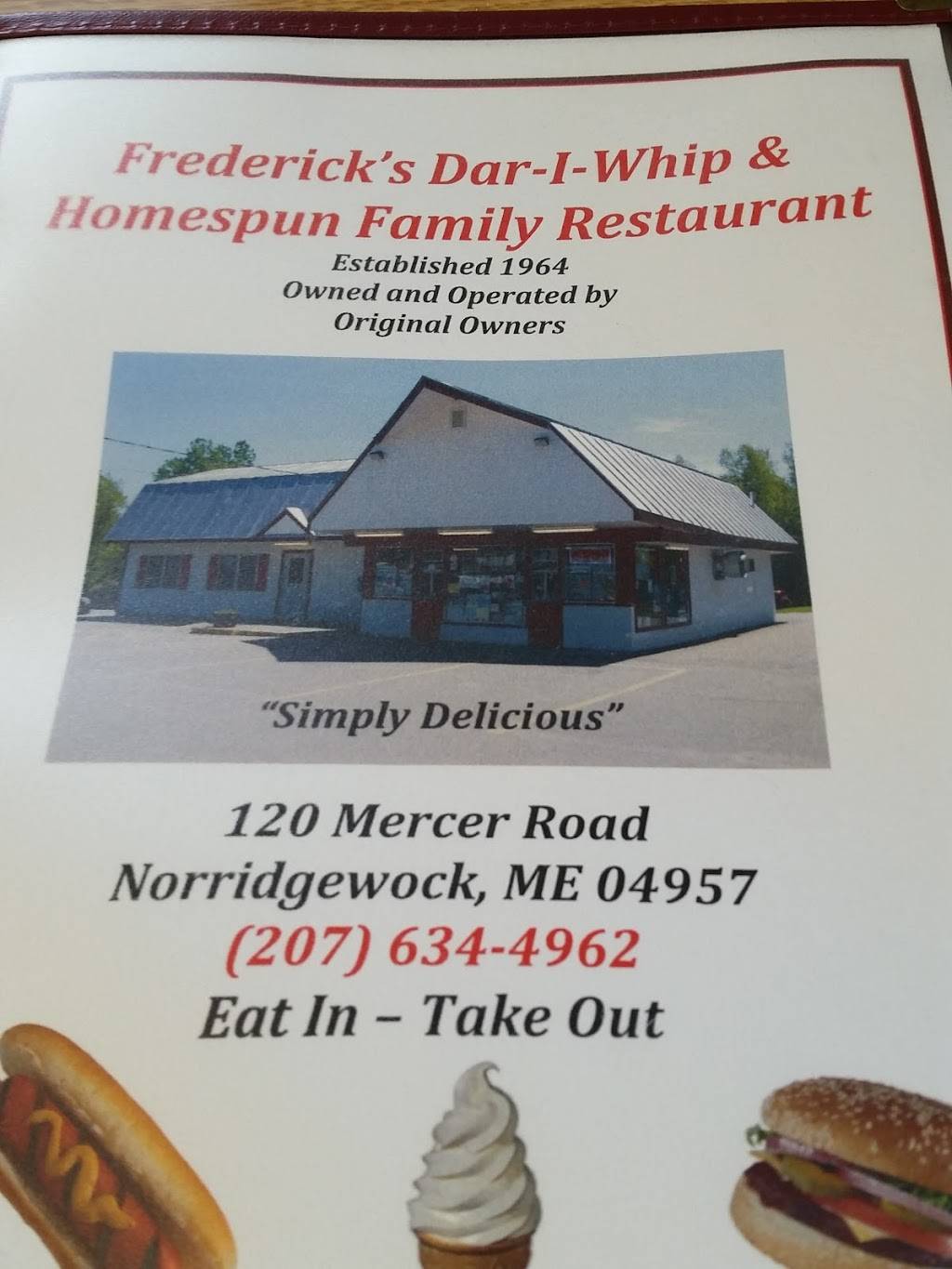 Fredericks Dar-I-Whip | restaurant | 120 Mercer Rd, Norridgewock, ME 04957, USA | 2076344962 OR +1 207-634-4962