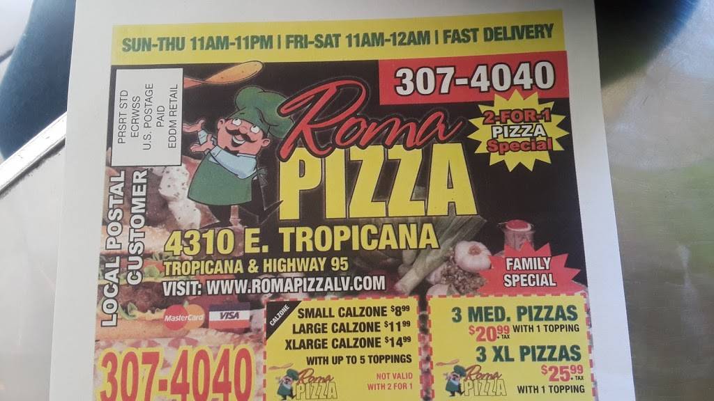 Roma Pizza | meal delivery | 4310 E Tropicana Ave # 4, Las Vegas, NV 89121, USA | 7023074040 OR +1 702-307-4040