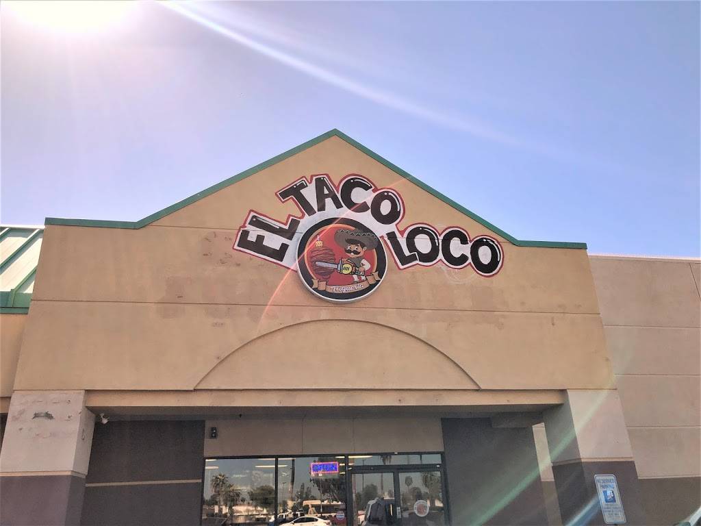 El Taco Loco | restaurant | 6601 W Indian School Rd, Phoenix, AZ 85033, USA | 6232486920 OR +1 623-248-6920