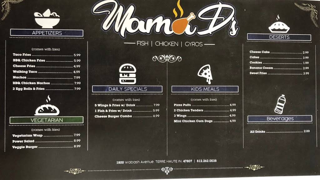 Mama Ds Fish Chicken and Gyros | restaurant | 1800 Wabash Avenue 19th and, Wabash Ave, Terre Haute, IN 47807, USA | 8122620038 OR +1 812-262-0038