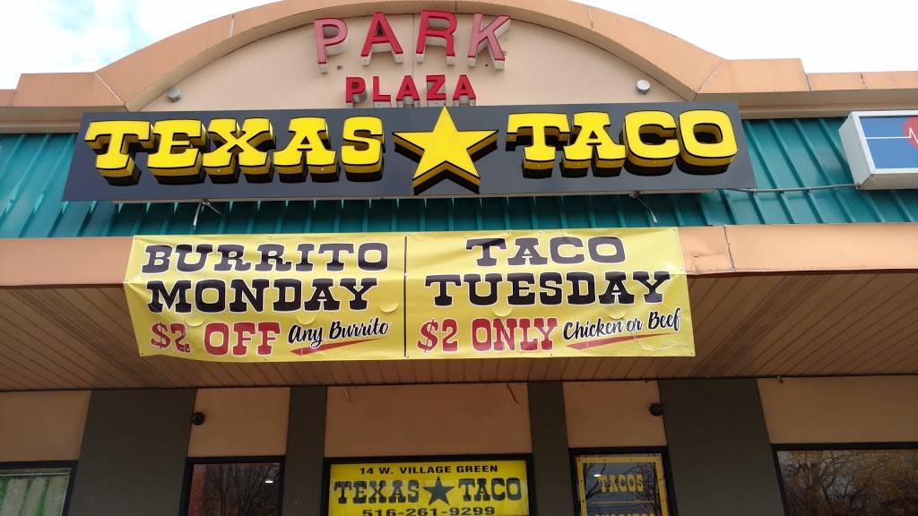 Texas Taco | restaurant | 14 W Village Green, Hicksville, NY 11801, USA | 5162619299 OR +1 516-261-9299