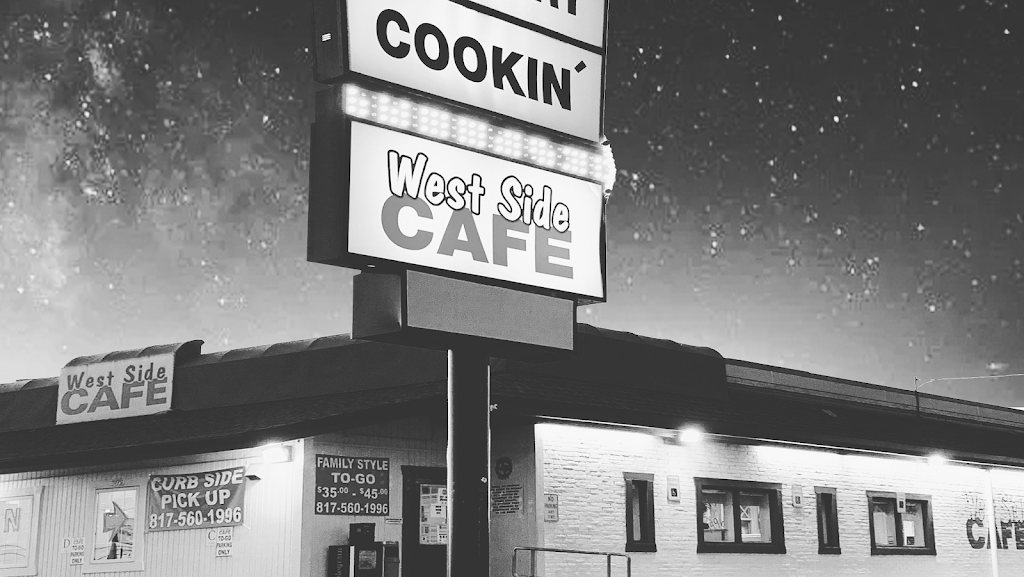 West Side Cafe | cafe | 7950 Camp Bowie W Blvd, Fort Worth, TX 76116, USA | 8175601996 OR +1 817-560-1996