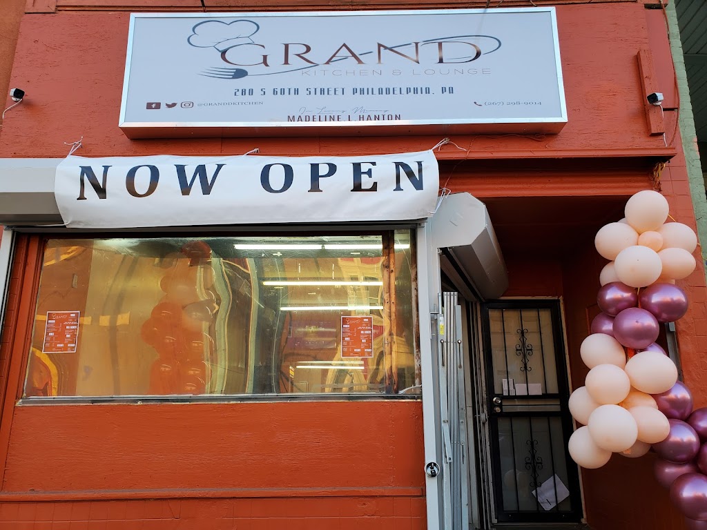 Grand Kitchen | restaurant | 280 S 60th St, Philadelphia, PA 19139, USA | 2672989014 OR +1 267-298-9014