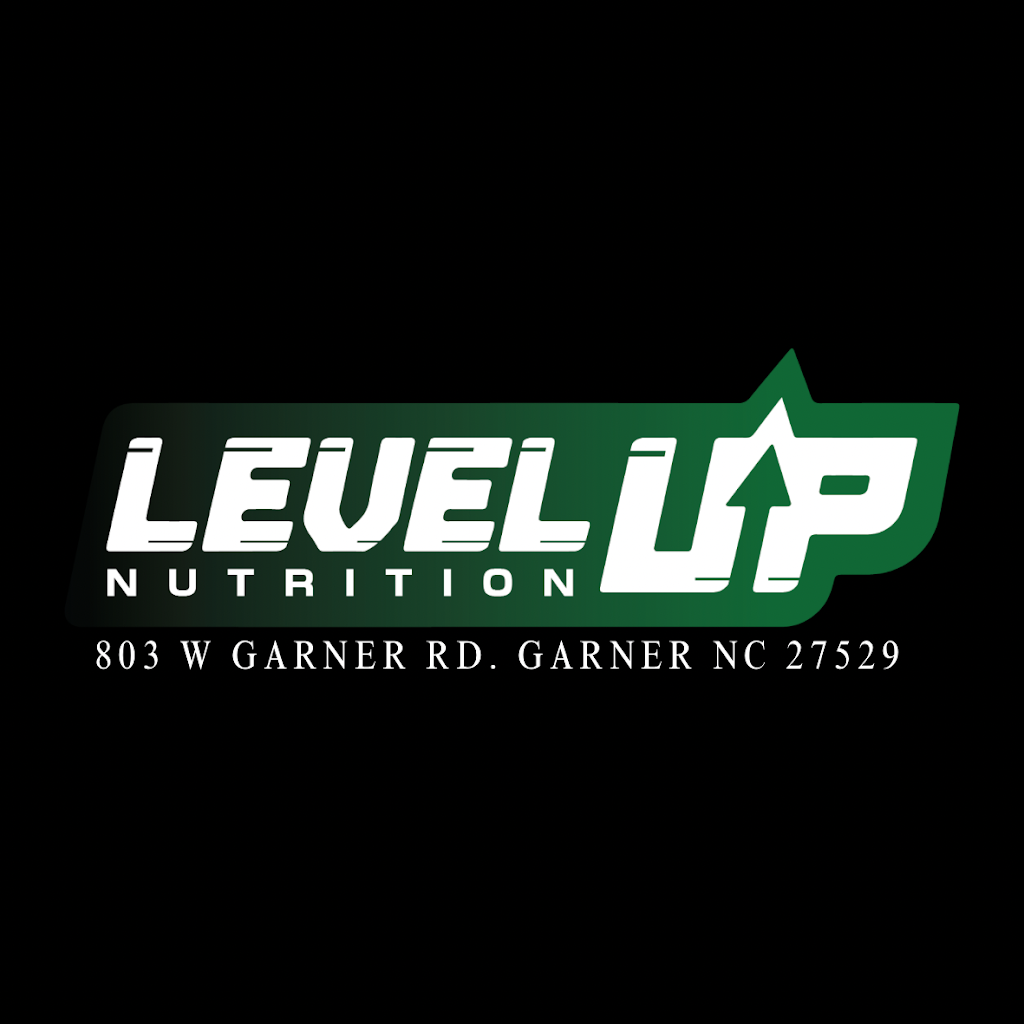 Level Up Nutrition | restaurant | 803 W Garner Rd, Garner, NC 27529, USA | 9195236903 OR +1 919-523-6903
