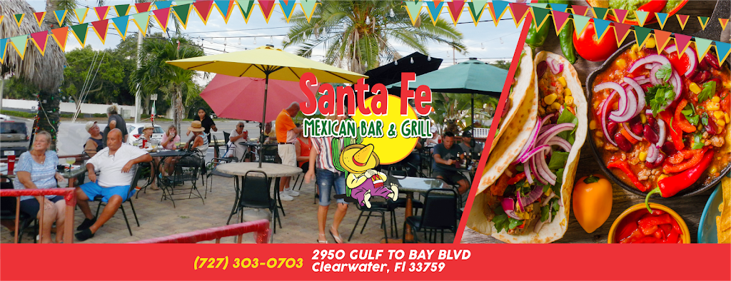 Santa Fe Mexican Bar and Grill | restaurant | 2950 Gulf to Bay Blvd, Clearwater, FL 33759, USA | 7273030703 OR +1 727-303-0703