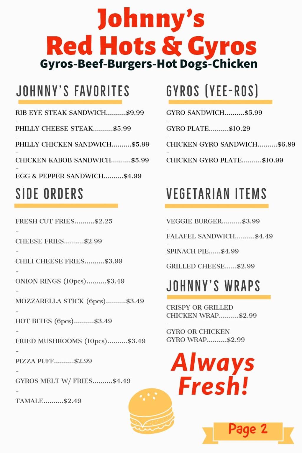 Johnnys Red Hots & Gyros | restaurant | 16651 S 80th Ave, Tinley Park, IL 60477, USA | 7086208501 OR +1 708-620-8501