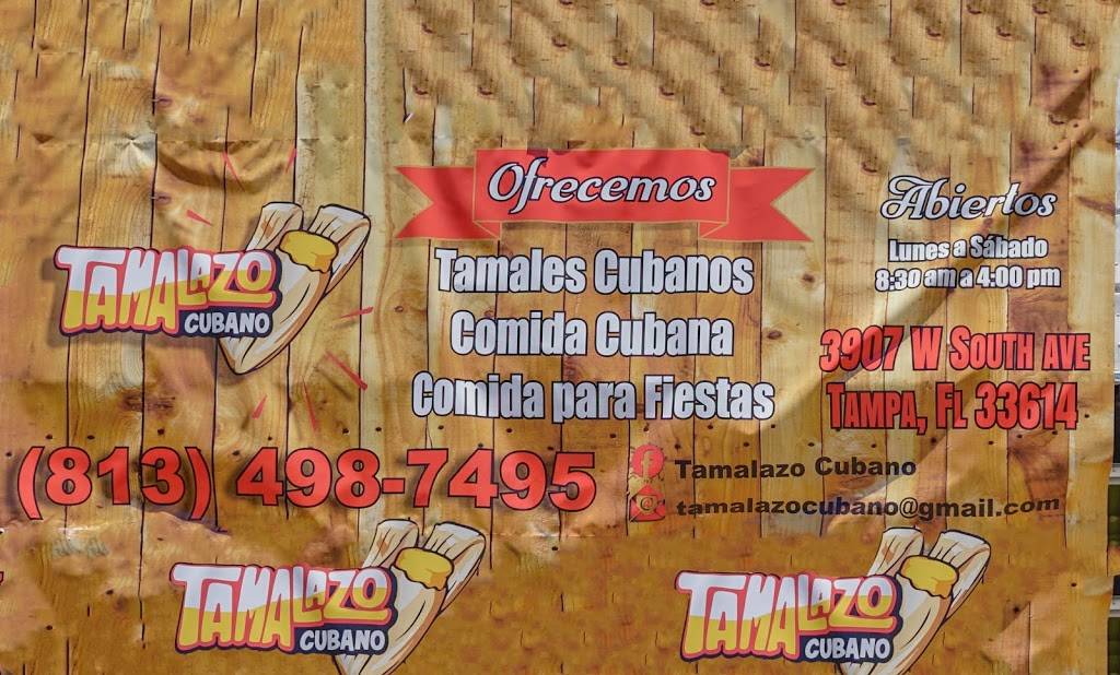 Tamalazo Cubano | restaurant | 3907 W South Ave, Tampa, FL 33614, USA | 8134987495 OR +1 813-498-7495