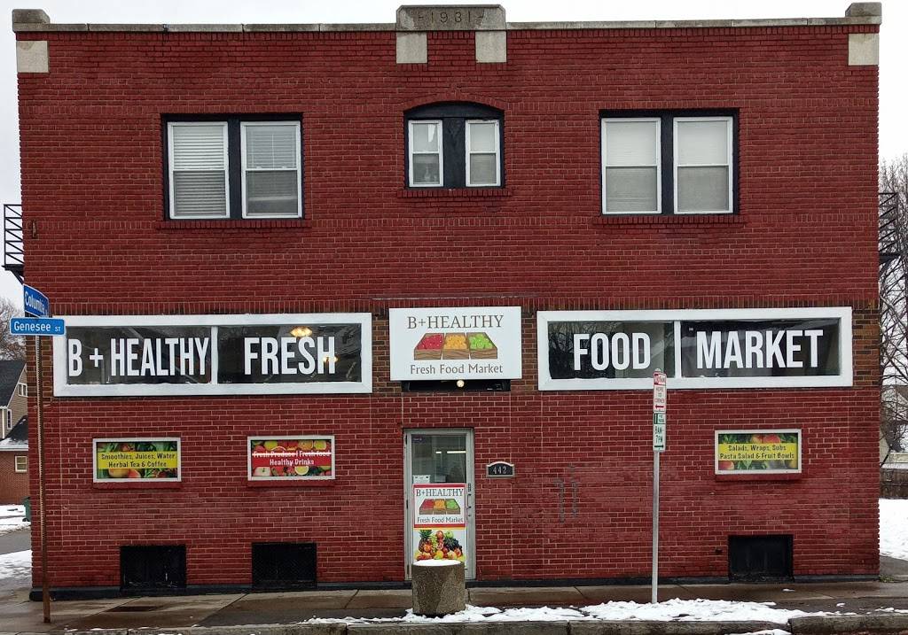 B + Healthy Fresh Food Market | restaurant | 442 Genesee St, Rochester, NY 14611, USA | 5856649639 OR +1 585-664-9639