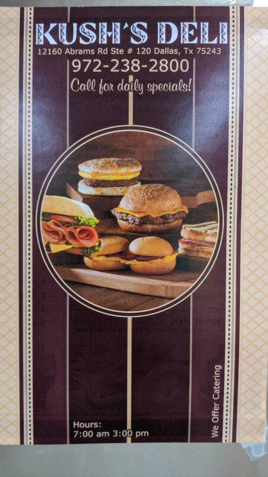 Kushs Deli | restaurant | 12160 Abrams Rd Suite 100, Dallas, TX 75243, USA | 9722382800 OR +1 972-238-2800