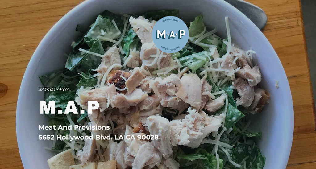 M.A.P - Meat And Provisions | restaurant | 5652-5654, Hollywood Blvd, Los Angeles, CA 90028, USA | 3235369474 OR +1 323-536-9474