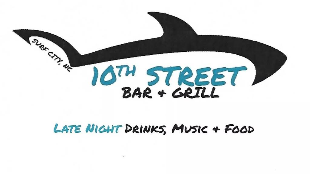 10th Street Bar & Grill | restaurant | 2111 N New River Dr, Surf City, NC 28445, USA | 9105412802 OR +1 910-541-2802