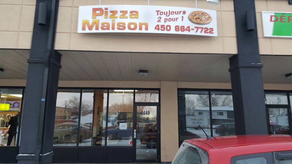 Pizza Maison | restaurant | 4649 Boulevard Lévesque E, Laval, QC H7C 1M8, Canada | 4506647722 OR +1 450-664-7722