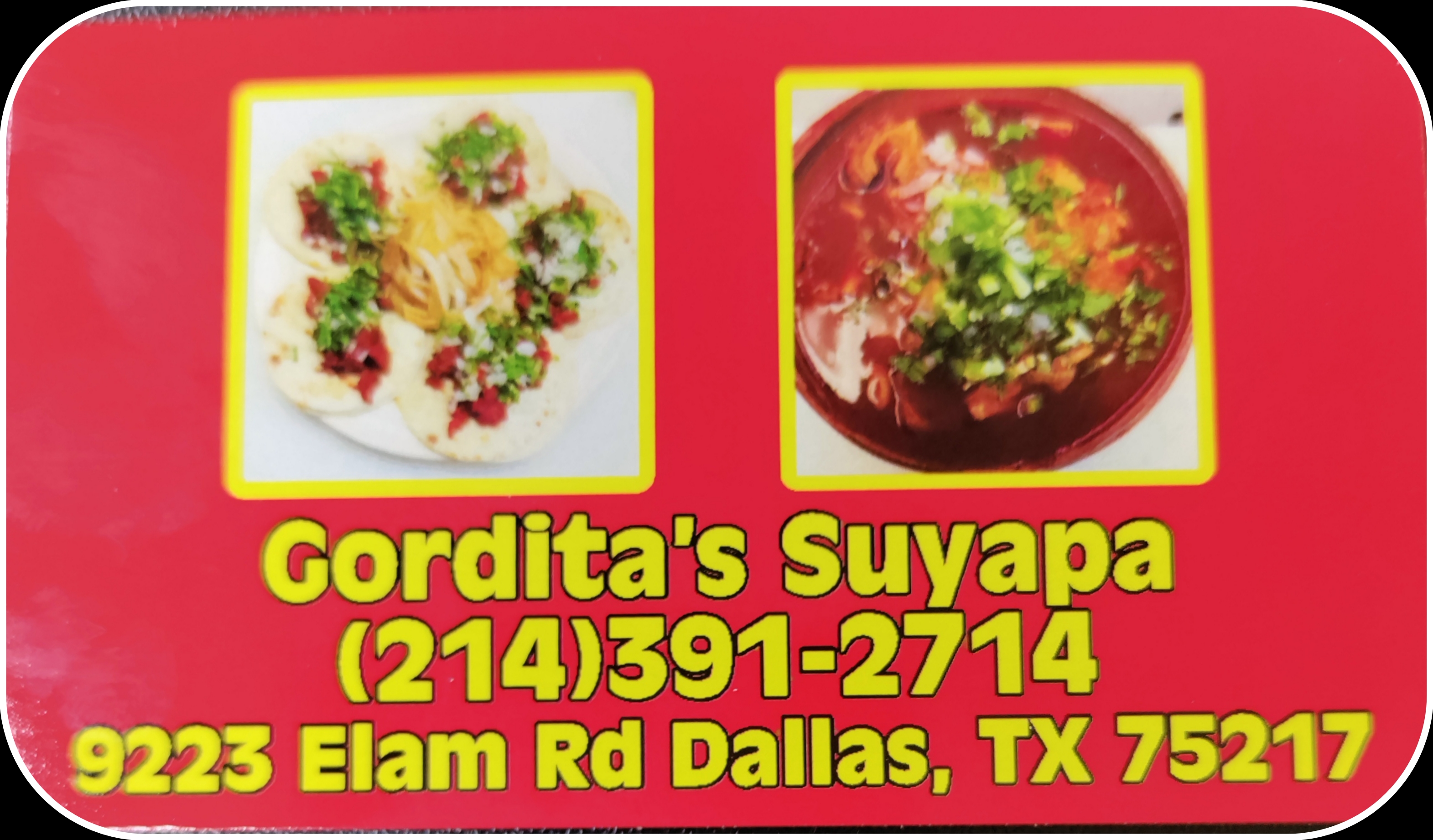 Gorditas Suyapa | restaurant | 9223 Elam Rd, Dallas, TX 75217, United States | 2143912714 OR +1 214-391-2714