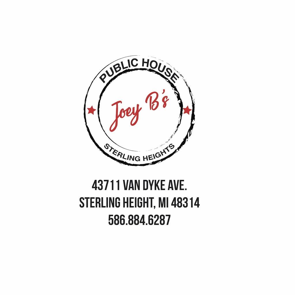 Joey Bs Public House | restaurant | 43711 Van Dyke Ave, Sterling Heights, MI 48314, USA | 5868846287 OR +1 586-884-6287