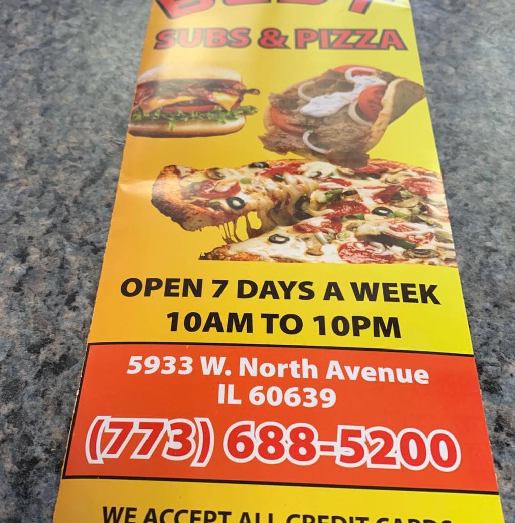 best subs and pizza | restaurant | 5933 W North Ave, Chicago, IL 60639, USA | 7736885200 OR +1 773-688-5200