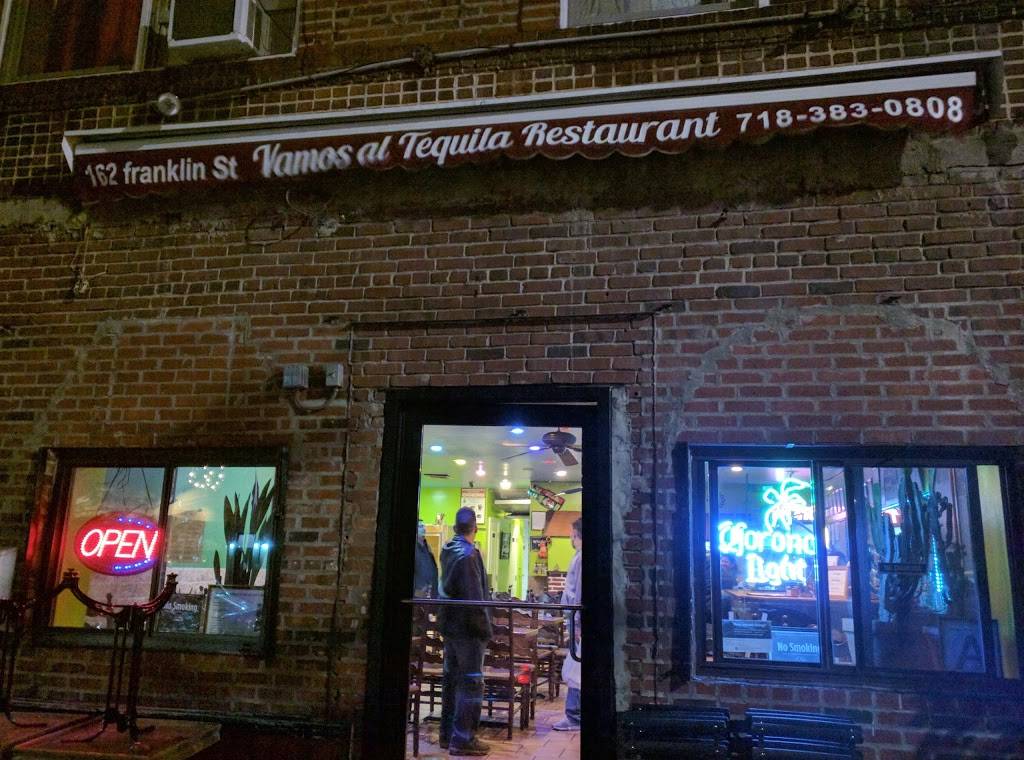 Vamos Al Tequila | restaurant | 162 Franklin St, Brooklyn, NY 11222, USA | 7183830808 OR +1 718-383-0808