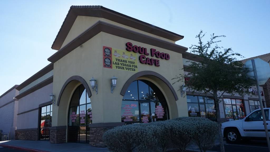 Soul Food Cafe | restaurant | 7320 S Rainbow Blvd #112, Las Vegas, NV 89118, USA | 7029989780 OR +1 702-998-9780
