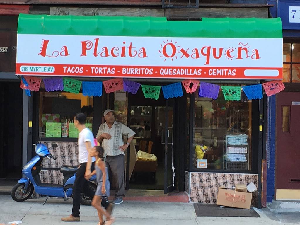 La Placita Oxaqueña | restaurant | 709 Myrtle Ave, Brooklyn, NY 11205, USA | 3477458525 OR +1 347-745-8525