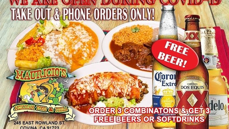 Mauricios Mexican Food & Pizza Cantina | restaurant | 245 E Rowland St, Covina, CA 91723, USA | 6263313546 OR +1 626-331-3546