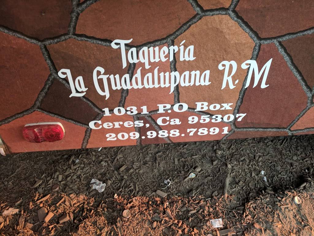 Taqueria La Guadalupana RM | restaurant | 4180 Geer Rd, Hughson, CA 95326, USA | 2099887891 OR +1 209-988-7891