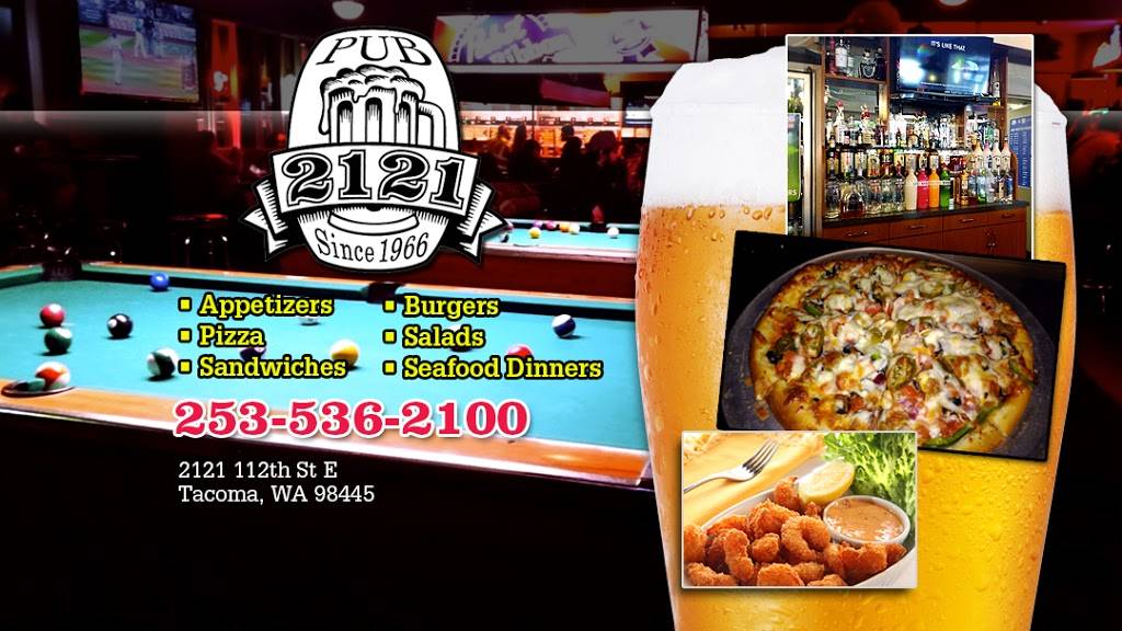 2121 Tavern | restaurant | 2121 112th St E #3729, Tacoma, WA 98445, USA | 2535362100 OR +1 253-536-2100