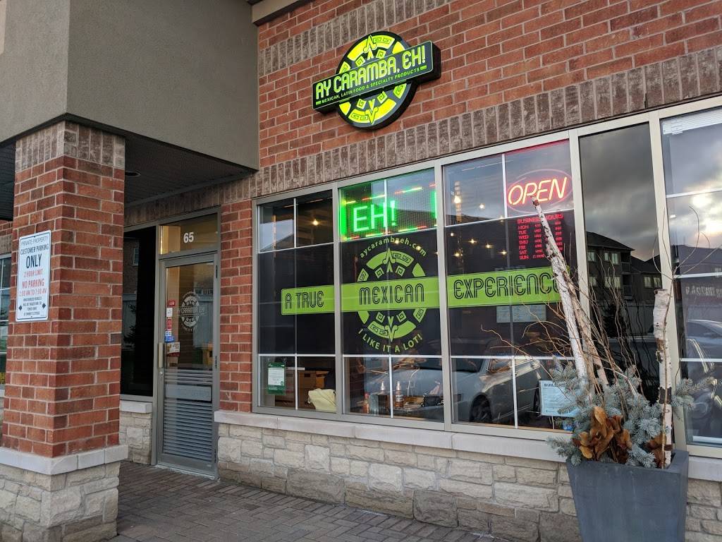 Ay Caramba, Eh! | restaurant | 3540 Rutherford Rd #65, Vaughan, ON L4H 3T8, Canada | 9055534065 OR +1 905-553-4065